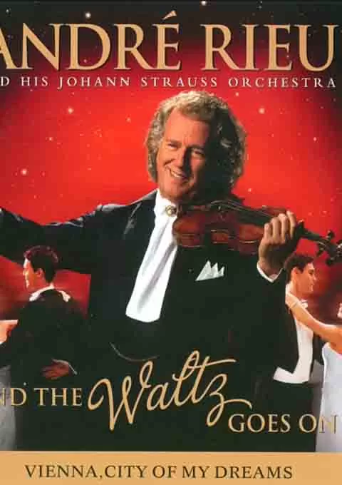 安德烈·瑞欧:永恒的华尔兹2011