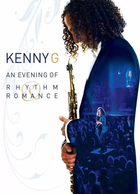 Kenny·G：浪漫韵律之夜演奏会